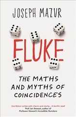 Fluke: The Maths and Myths of Coincidences kaina ir informacija | Ekonomikos knygos | pigu.lt