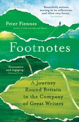 Footnotes: A Journey Round Britain in the Company of Great Writers kaina ir informacija | Kelionių vadovai, aprašymai | pigu.lt