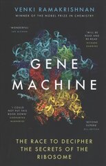 Gene Machine: The Race to Decipher the Secrets of the Ribosome цена и информация | Книги по экономике | pigu.lt