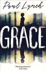 Grace: Winner of the Kerry Group Irish Novel of the Year MMP цена и информация | Фантастика, фэнтези | pigu.lt