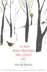 Hen Who Dreamed she Could Fly: The heart-warming international bestseller kaina ir informacija | Fantastinės, mistinės knygos | pigu.lt