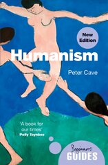 Humanism: A Beginner's Guide (updated edition) цена и информация | Духовная литература | pigu.lt