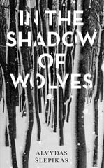 In the Shadow of Wolves: A Times Book of the Year, 2019 цена и информация | Фантастика, фэнтези | pigu.lt