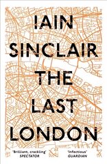 Last London: True Fictions from an Unreal City MMP цена и информация | Биографии, автобиографии, мемуары | pigu.lt