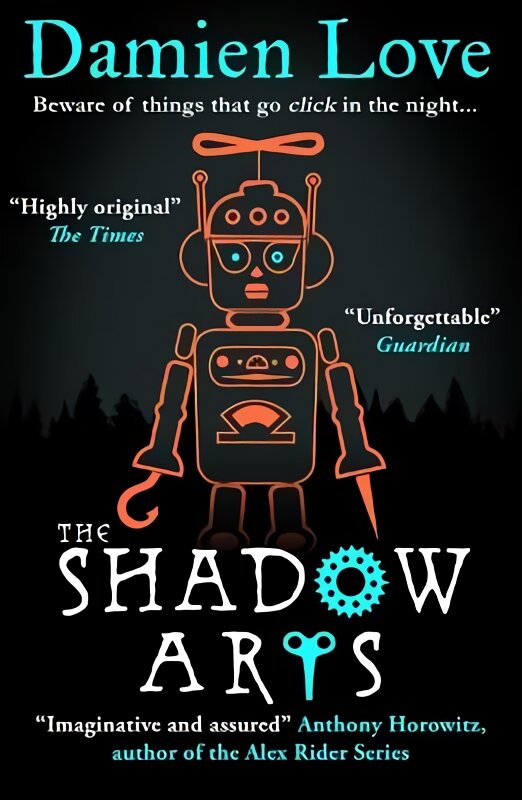 Shadow Arts: 'A dark, mysterious, adrenaline-pumping rollercoaster of a story' Kieran Larwood kaina ir informacija | Knygos paaugliams ir jaunimui | pigu.lt