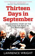 Thirteen Days in September: The Dramatic Story of the Struggle for Peace in the Middle East цена и информация | Книги по социальным наукам | pigu.lt