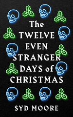 Twelve Even Stranger Days of Christmas цена и информация | Фантастика, фэнтези | pigu.lt