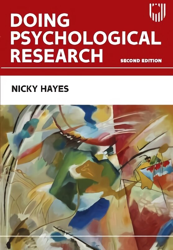 Doing Psychological Research, 2e 2nd edition kaina ir informacija | Socialinių mokslų knygos | pigu.lt