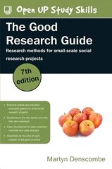 Good Research Guide: Research Methods for Small-Scale Social Research 7th edition kaina ir informacija | Socialinių mokslų knygos | pigu.lt