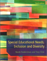 Special Educational Needs, Inclusion and Diversity 3rd edition kaina ir informacija | Socialinių mokslų knygos | pigu.lt
