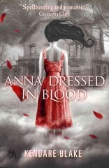 Anna Dressed in Blood kaina ir informacija | Knygos paaugliams ir jaunimui | pigu.lt