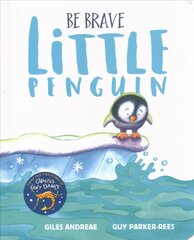 Be Brave Little Penguin Board Book цена и информация | Книги для малышей | pigu.lt