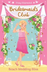 Bridesmaids Club: Beach Wedding Bliss: Book 1 цена и информация | Книги для подростков и молодежи | pigu.lt