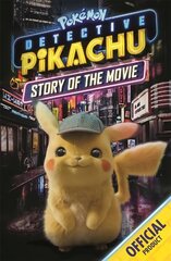 Official Pokemon Detective Pikachu Story of the Movie: Official Pokemon цена и информация | Книги для подростков и молодежи | pigu.lt