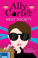 Heist Society: Heist Society: Book 1, Book 1 kaina ir informacija | Knygos paaugliams ir jaunimui | pigu.lt