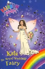 Rainbow Magic: Kate the Royal Wedding Fairy: Special цена и информация | Книги для подростков  | pigu.lt