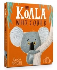 The Koala Who Could Board Book цена и информация | Книги для малышей | pigu.lt