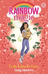 Rainbow Magic: Rainbow Magic: Li the Labrador Fairy: Puppy Care Fairies Book 1 цена и информация | Книги для подростков  | pigu.lt