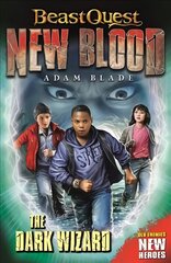 Beast Quest: New Blood: The Dark Wizard: Book 2 kaina ir informacija | Knygos paaugliams ir jaunimui | pigu.lt