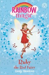 Rainbow Magic: Ruby the Red Fairy: The Rainbow Fairies Book 1 New edition, Book 1 kaina ir informacija | Knygos paaugliams ir jaunimui | pigu.lt