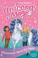 Unicorn Magic: Silvermane Saves the Stars: Series 2 Book 1 kaina ir informacija | Knygos paaugliams ir jaunimui | pigu.lt