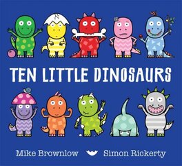 Ten Little Dinosaurs цена и информация | Книги для самых маленьких | pigu.lt