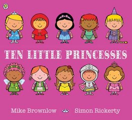 Ten Little Princesses: Board Book цена и информация | Книги для малышей | pigu.lt