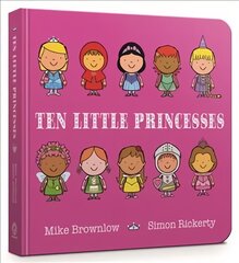 Ten Little Princesses: Board Book kaina ir informacija | Knygos mažiesiems | pigu.lt