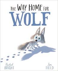 Way Home For Wolf цена и информация | Книги для малышей | pigu.lt