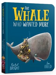 The Whale Who Wanted More Board Book цена и информация | Книги для малышей | pigu.lt