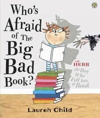 Who's Afraid of the Big Bad Book? kaina ir informacija | Knygos mažiesiems | pigu.lt