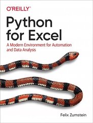 Python for Excel: A Modern Environment for Automation and Data Analysis цена и информация | Книги по экономике | pigu.lt