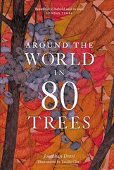 Around the World in 80 Trees цена и информация | Книги о питании и здоровом образе жизни | pigu.lt