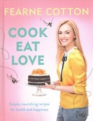 Cook. Eat. Love. kaina ir informacija | Receptų knygos | pigu.lt
