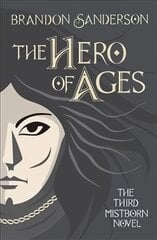Hero of Ages: Mistborn Book Three kaina ir informacija | Fantastinės, mistinės knygos | pigu.lt
