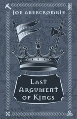 Last Argument Of Kings: Book Three цена и информация | Фантастика, фэнтези | pigu.lt