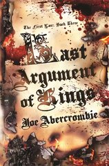 Last Argument Of Kings: Book Three цена и информация | Фантастика, фэнтези | pigu.lt