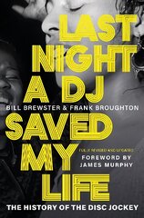 Last Night a DJ Saved My Life kaina ir informacija | Socialinių mokslų knygos | pigu.lt