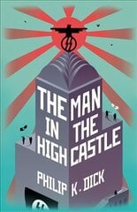 Man In The High Castle kaina ir informacija | Fantastinės, mistinės knygos | pigu.lt