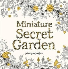 Miniature Secret Garden: A Pocket-Sized Adventure Colouring Book цена и информация | Книги для малышей | pigu.lt