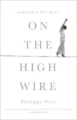 On the High Wire kaina ir informacija | Biografijos, autobiografijos, memuarai | pigu.lt