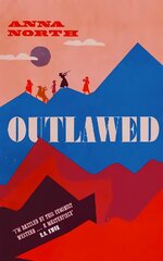 Outlawed: The Reese Witherspoon Book Club Pick kaina ir informacija | Fantastinės, mistinės knygos | pigu.lt