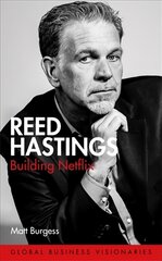 Reed Hastings: Building Netflix kaina ir informacija | Biografijos, autobiografijos, memuarai | pigu.lt