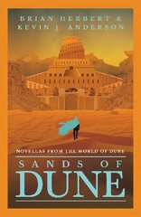 Sands of Dune: Novellas from the world of Dune kaina ir informacija | Fantastinės, mistinės knygos | pigu.lt