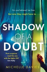 Shadow of a Doubt: The twisty psychological thriller inspired by a real life story that will keep you reading long into the night цена и информация | Фантастика, фэнтези | pigu.lt