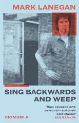 Sing Backwards and Weep: The Sunday Times Bestseller цена и информация | Биографии, автобиографии, мемуары | pigu.lt