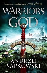 Warriors of God: The second book in the Hussite Trilogy, from the internationally bestselling author of The Witcher цена и информация | Фантастика, фэнтези | pigu.lt