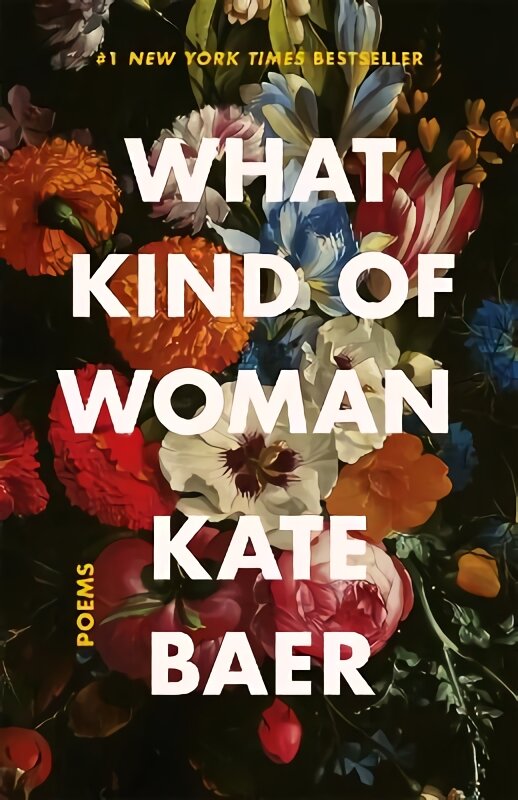 What Kind of Woman kaina ir informacija | Poezija | pigu.lt