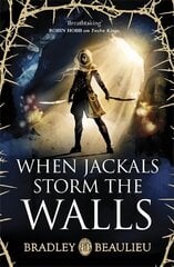 When Jackals Storm the Walls Unabridged edition kaina ir informacija | Fantastinės, mistinės knygos | pigu.lt