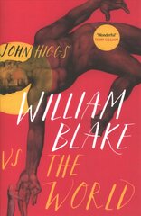 William Blake vs the World цена и информация | Биографии, автобиогафии, мемуары | pigu.lt